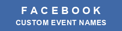 Replace standard Facebook events with custom event names.